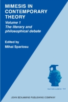 Mimesis in Contemporary Theory: An interdisciplinary approach An Interdisciplinary Approach...