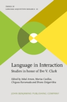 Language in Interaction Studies in honor of Eve V. Clark