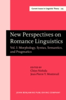 New Perspectives on Romance Linguistics Vol. I: Morphology, Syntax, Semantics, and Pragmatics. Selected papers from the 35th Linguistic Symposium on Romance Languages (LSRL), Austin, Texas, February 2005