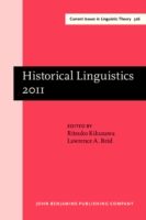Historical Linguistics 2011 Selected papers from the 20th International Conference on Historical Linguistics, Osaka, 25-30 July 2011