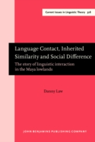 Language Contact, Inherited Similarity and Social Difference The story of linguistic interaction in the Maya lowlands