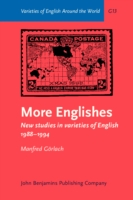More Englishes New Studies in Varieties of English, 1988-94