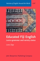 Educated Fiji English Lexico-grammar and variety status