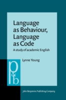 Language as Behaviour, Language as Code A study of academic English