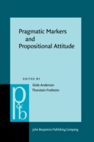 Pragmatic Markers and Propositional Attitude