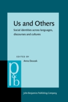 Us and Others Social identities across languages, discourses and cultures