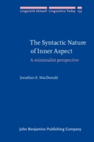 Syntactic Nature of Inner Aspect A minimalist perspective