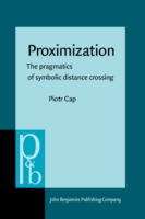 Proximization The pragmatics of symbolic distance crossing