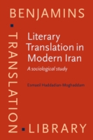 Literary Translation in Modern Iran A sociological study
