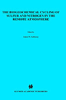 Biogeochemical Cycling of Sulfur and Nitrogen in the Remote Atmosphere