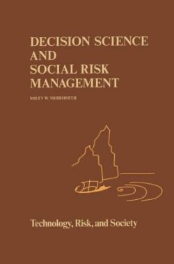 Decision Science and Social Risk Management
