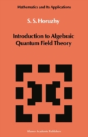 Introduction to Algebraic Quantum Field Theory