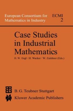Case Studies in Industrial Mathematics