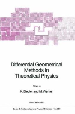 Differential Geometrical Methods in Theoretical Physics