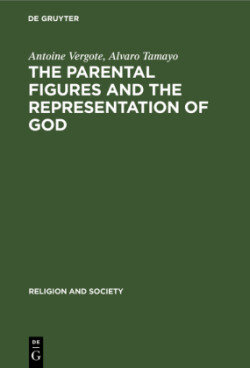 Parental Figures and the Representation of God