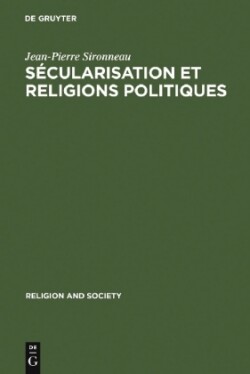 S�cularisation et Religions Politiques