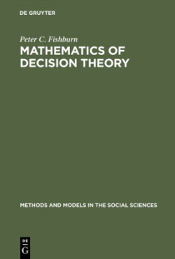 Mathematics of Decision Theory