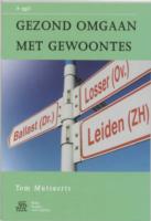 Gezond omgaan met gewoontes