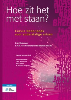 Hoe Zit Het Met Staan? Cursus Nederlands Voor Anderstalige Artsen