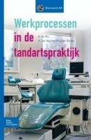 Werkprocessen in de Tandartspraktijk