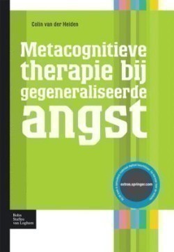 Metacognitieve Therapie Bij Gegeneraliseerde Angst