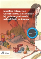 Modified Interaction Guidance (MIG): interventie bij gedesorganiseerde gehechtheid en trauma