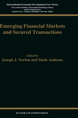 Emerging Financial Markets and Secured Transactions