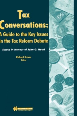 Tax Conversations: A Guide to the Key Issues in the Tax Reform Debate