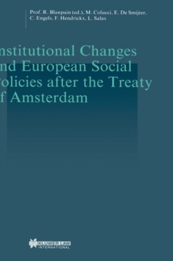 Institutional Changes and European Social Policies after the Treaty of Amsterdam