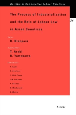 Process of Industrialization and the Role of Labour Law in Asian Countries