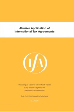 IFA: Abusive Application of International Tax Agreements