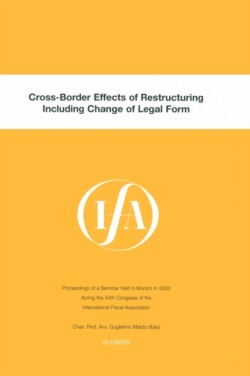 IFA: Cross-Border Effects of Restructuring Including Change of Legal Form