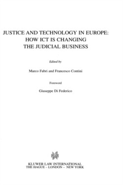 Justice and Technology in Europe: How ICT is Changing the Judicial Business