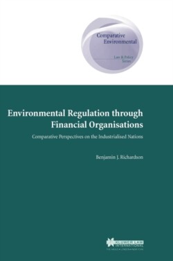 Environmental Regulation through Financial Organisations