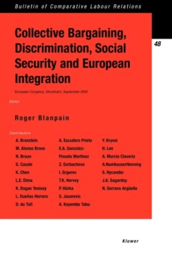 Collective Bargaining, Discrimination, Social Security and European Integration