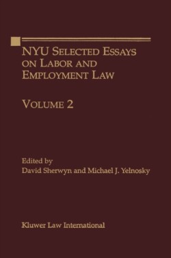 NYU Selected Essays on Labor and Employment Law