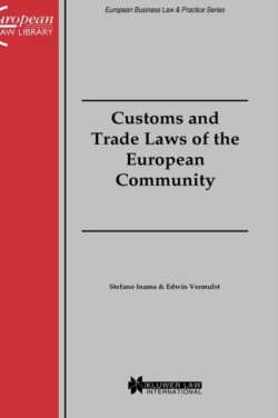 Customs and Trade Laws of the European Community