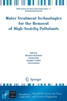 Water Treatment Technologies for the Removal of High-Toxity Pollutants