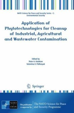 Application of Phytotechnologies for Cleanup of Industrial, Agricultural and Wastewater Contamination