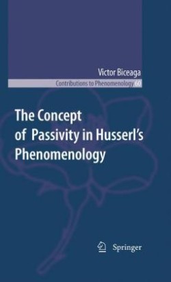 Concept of Passivity in Husserl's Phenomenology