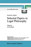 Kazimierz Opałek Selected Papers in Legal Philosophy