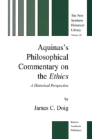 Aquinas’s Philosophical Commentary on the Ethics