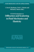 IUTAM Symposium on Diffraction and Scattering in Fluid Mechanics and Elasticity