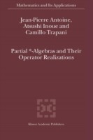 Partial *- Algebras and Their Operator Realizations