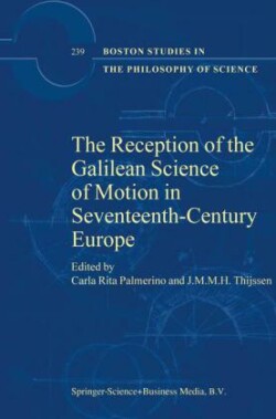 Reception of the Galilean Science of Motion in Seventeenth-Century Europe