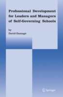 Professional Development for Leaders and Managers of Self-Governing Schools