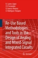 Reuse-Based Methodologies and Tools in the Design of Analog and Mixed-Signal Integrated Circuits