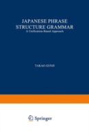 Japanese Phrase Structure Grammar A Unification-based Approach