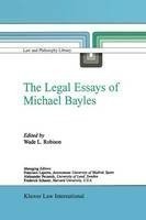 The Legal Essays of Michael Bayles