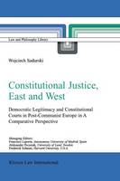 Constitutional Justice, East and West
